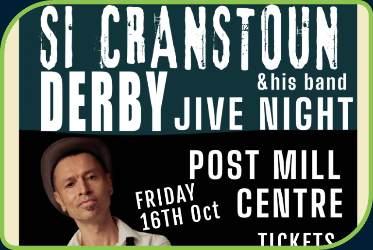 Si Cranstoun & Band Jive Night | Post Mill Centre